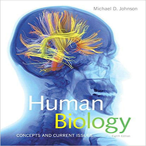 Solution Manual for Human Biology Concepts and Current Issues 8th Edition Johnson 0134042433 9780134042435