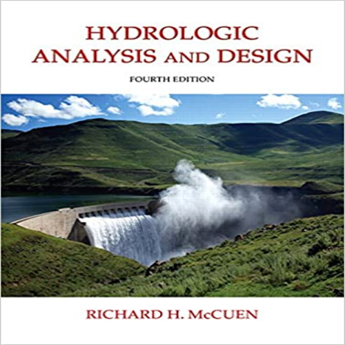 Solution Manual for Hydrologic Analysis and Design 4th Edition McCuen 0134313127 9780134313122