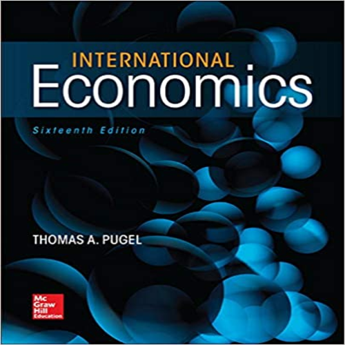 Solution Manual for International Economics 16th Edition Pugel 0078021774 9780078021770