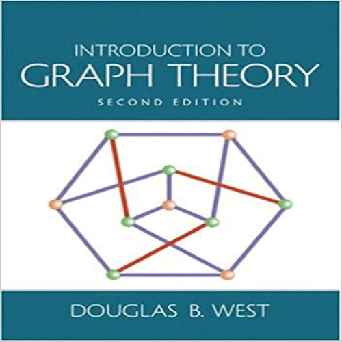 Solution Manual for Introduction to Graph Theory 2nd Edition West 0130144002 9780130144003