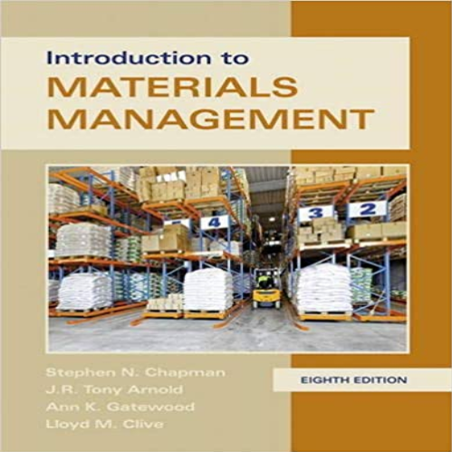 Solution Manual for Introduction to Materials Management 8th Edition Chapman Arnold Gatewood Clive 0134156323 9780134156323