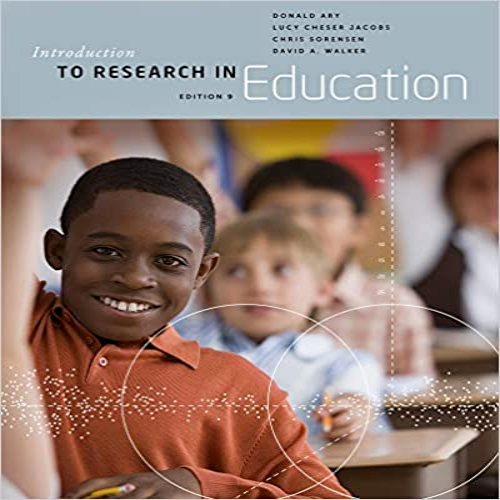 Solution Manual for Introduction to Research in Education 9th Edition Ary Jacobs Irvine Walker 1133596746 9781133596745