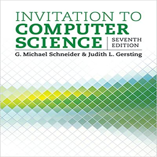Solution Manual for Invitation to Computer Science 7th Edition Schneider 1305075773 9781305075771