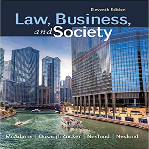 Solution Manual for Law Business and Society 11th Edition McAdams 0078023866 9780078023866