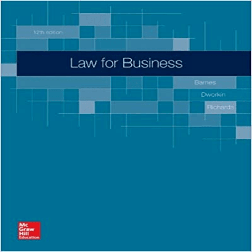 Solution Manual for Law for Business 12th Edition Barnes 0078023815 9780078023811