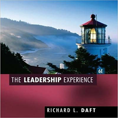 Solution Manual for Leadership Experience 6th Edition Daft 1435462858 9781435462854