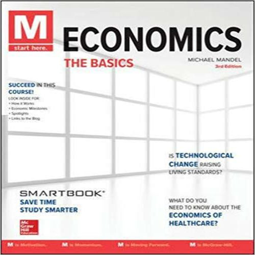 Solution Manual for M Economics The Basics 3rd Edition Mandel 0078021790 9780078021794