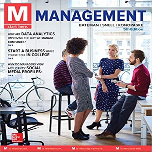 Solution Manual for M Management 5th edition Bateman Snell Konopaske 1259732800 9781259732805