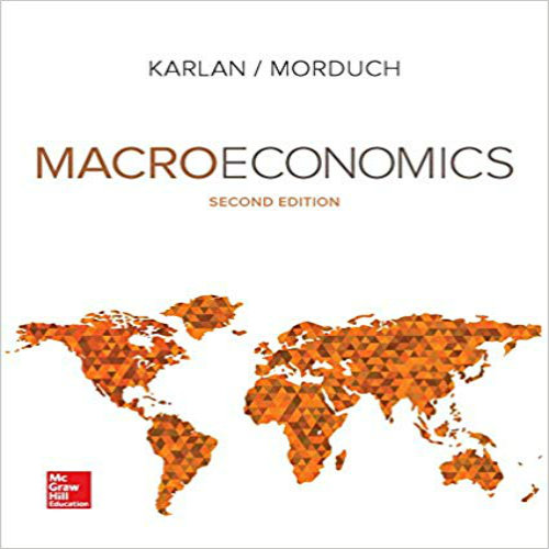 Solution Manual for Macroeconomics 2nd Edition Karlan Morduch 1259813436 9781259813436