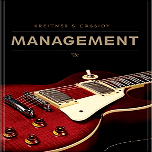 Solution Manual for Management 12th Edition Kreitner Cassidy 1111221367 9781111221362