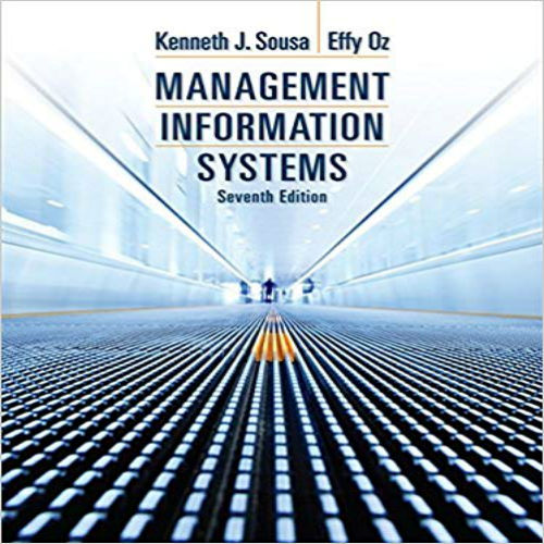 Solution Manual for Management Information Systems 7th Edition Sousa Oz 1285186133 9781285186139