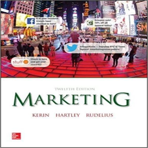 Solution Manual for Marketing 12th Edition Kerin Hartley Rudelius 0077861035 9780077861032