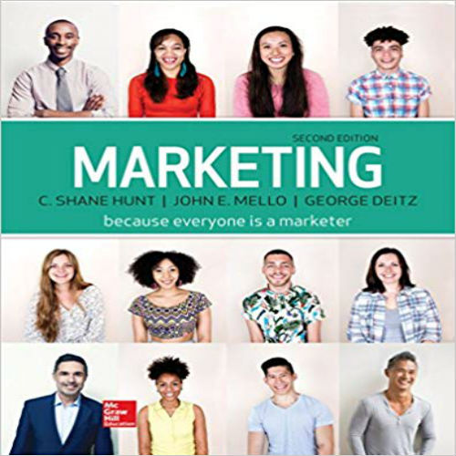 Solution Manual for Marketing 2nd Edition Hunt Mello Deitz 1259598993 9781259598999