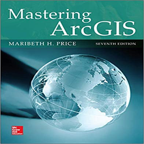 Solution Manual for Mastering ArcGIS 7th Edition Price 007809514X 9780078095146