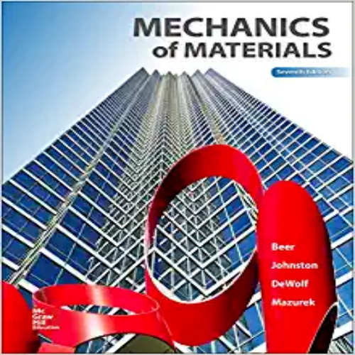 Solution Manual for Mechanics of Materials 7th Edition Beer Johnston DeWolf Mazurek 0073398233 9780073398235