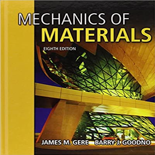 Solution Manual for Mechanics of Materials 8th Edition Gere Goodno 1111577730 9781111577735