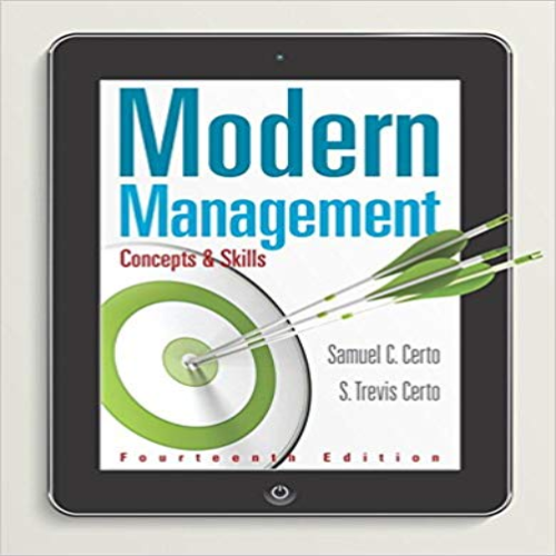 Solution Manual for Modern Management Concepts and Skills 14th Edition Certo 0133859819 9780133859812