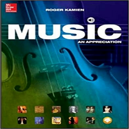 Solution Manual for Music An Appreciation Brief 8th Edition Kamien 1308170092 9780077837310