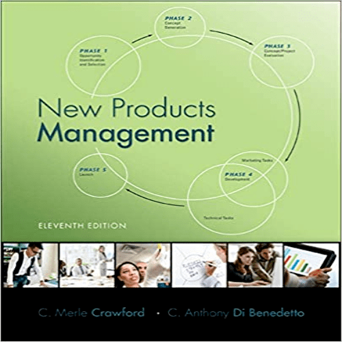 Solution Manual for New Products Management 11th Edition Crawford Benedetto 007802904X 9780078029042