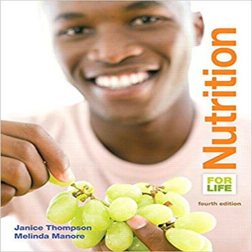 Solution Manual for Nutrition for Life 4th Edition Thompson Manore 0133853365 9780133853360