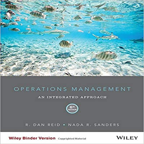 Solution Manual for Operations Management 6th Edition Reid Sanders 1118952618 9781118952610
