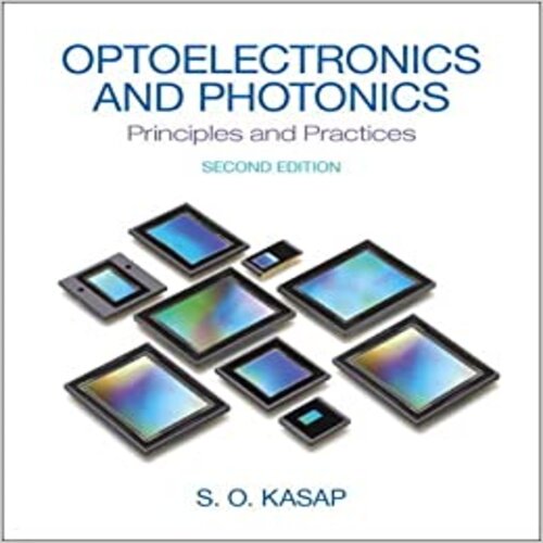 Solution Manual for Optoelectronics and Photonics Principles and Practices 2nd Edition Kasap 0132151499 9780132151498