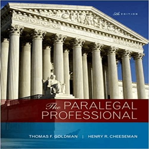 Solution Manual for Paralegal Professional 5th Edition Goldman Cheeseman 0134130847 9780134130842