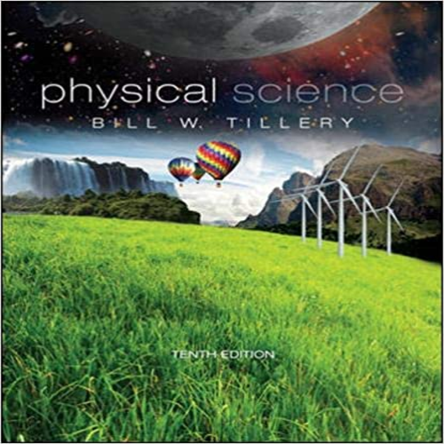 Solution Manual for Physical Science 10th Edition Tillery 007351389X 9780073513898