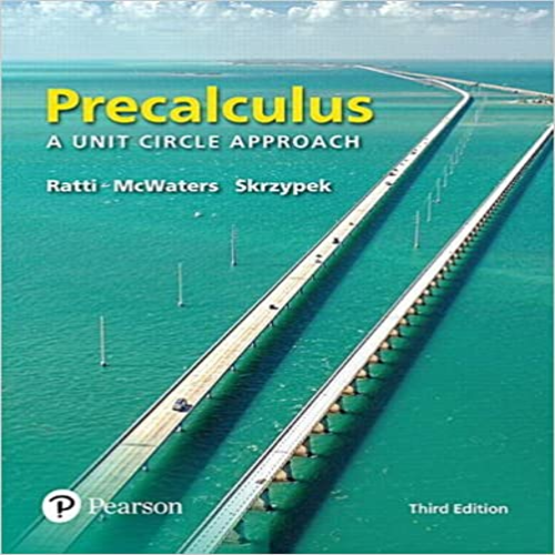 Solution Manual for Precalculus A Unit Circle Approach 3rd Edition Ratti McWaters Skrzypek 0134433041 9780134433042