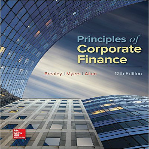 Solution Manual for Principles of Corporate Finance 12th Edition Brealey Myers Allen 1259144380 9781259144387
