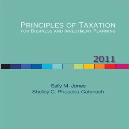Solution Manual for Principles of Taxation for Business and Investment Planning 14th Edition Jones Catanach 0078136687 9780078136689