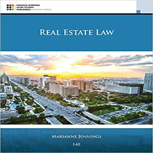  Solution Manual for Real Estate Law 11th Edition Jennings 1305579917 9781305579910