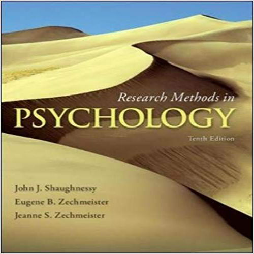 Solution Manual for Research Methods in Psychology 10th Edition Shaughnessy Professor Zechmeister 0077825365 9780077825362