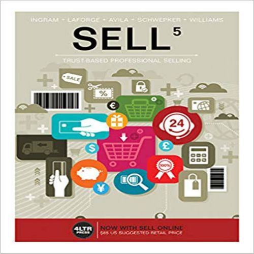 Solution Manual for SELL 5th Edition Ingram LaForge Avila Schwepker Williams 1305662091 9781305662094