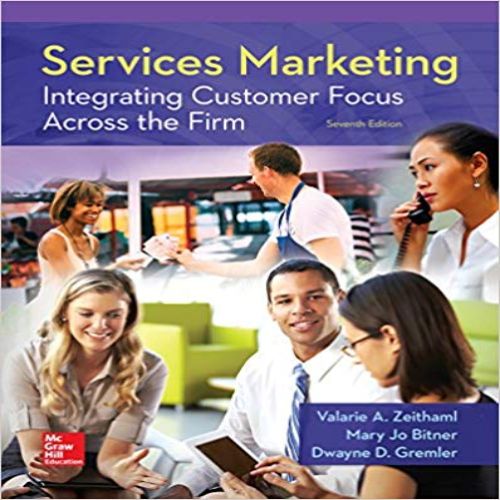 Solution Manual for Services Marketing 7th Edition Zeithaml Bitner Gremler 0078112109 9780078112102