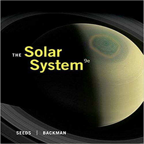 Solution Manual for Solar System 9th Edition Seeds Backman 1305120760 9781305120761