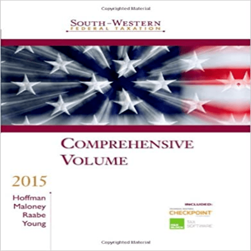 Solution Manual for South Western Federal Taxation 2015 Comprehensive 38th Edition Hoffman Maloney Raabe Young 1285439635 9781285439631