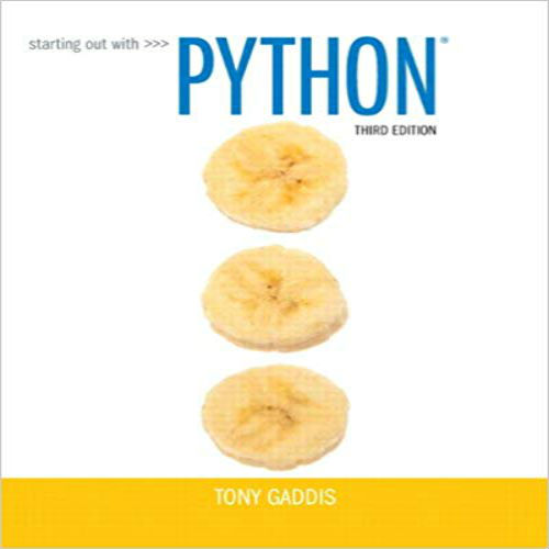 Solution Manual for Starting Out with Python 3rd Edition Gaddis 0133582736 9780133582734