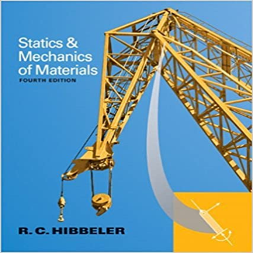 Solution Manual for Statics and Mechanics of Materials 4th Edition Hibbeler 0133451607 9780133451603