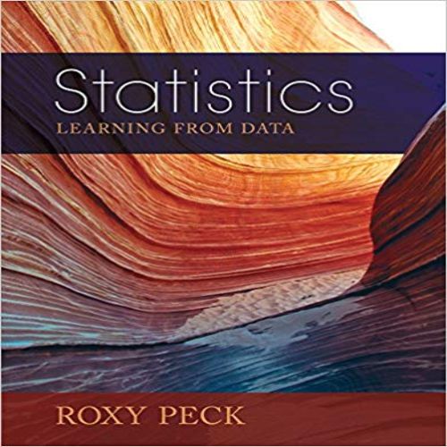 Solution Manual for Statistics Learning from Data 1st Edition Peck 0495553263 9780495553267