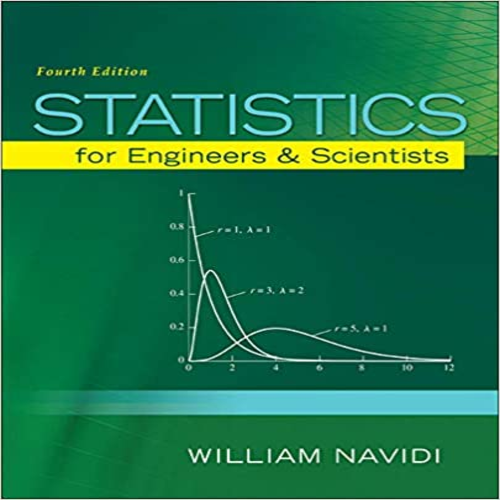 Solution Manual for Statistics for Engineers and Scientists 4th Edition William Navidi 0073401331 9780073401331