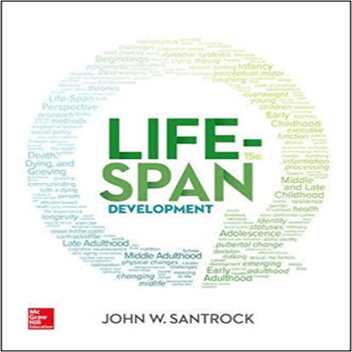 Solutions Manual for Life Span Development 15th Edition Santrock 1259343006 9781259343001