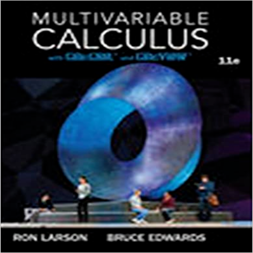 Solutions Manual for Multivariable Calculus 11th Edition Larson Edwards 1337275379 9781337275378