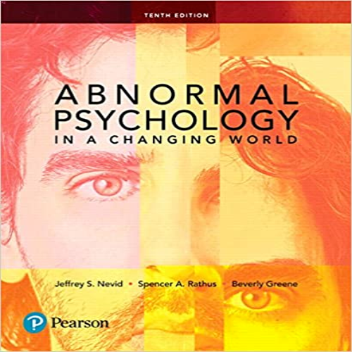 Test Bank for Abnormal Psychology in a Changing World 10th Edition Nevid Rathus Greene 0134484924 9780134484921