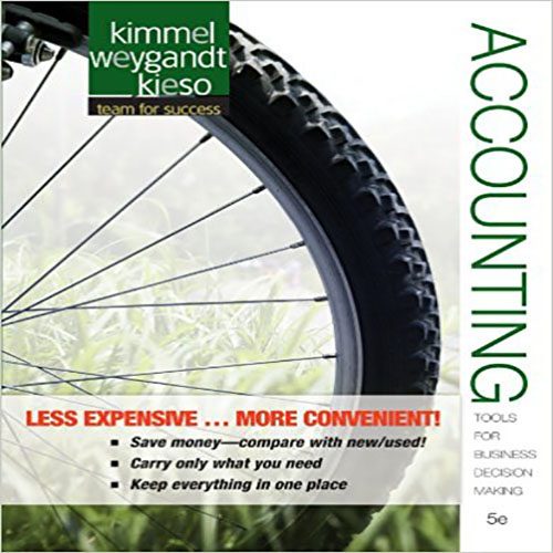 Test Bank for Accounting Tools for Business Decision Making 5th Edition Kimmel Weygandt Kieso 1118128168 9781118128169