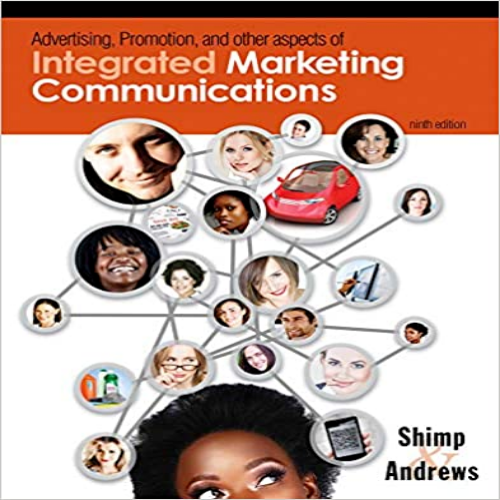 Test Bank for Advertising Promotion and Other Aspects of Integrated Marketing Communications 9th Edition Shimp Andrews 1111580219 9781111580216