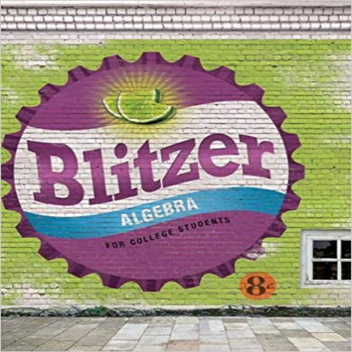Test Bank for Algebra for College Students 8th Edition Blitzer 0134180844 9780134180847