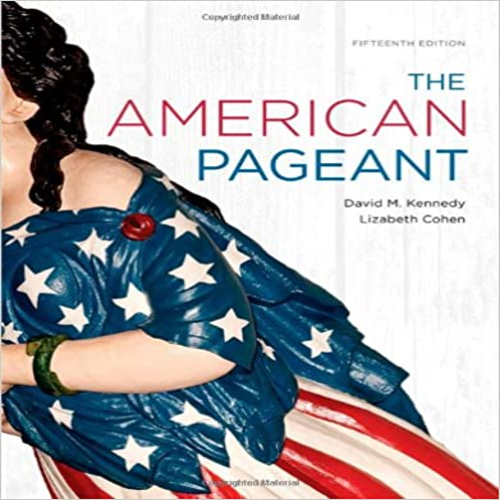 Test Bank for American Pageant 15th Edition Kennedy Cohen 1111349533 9781111349530