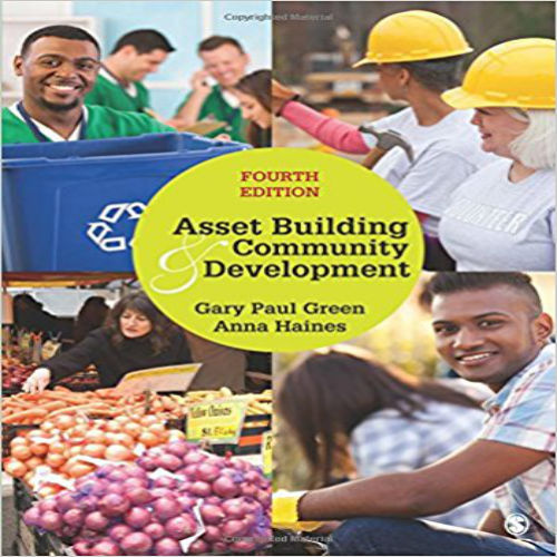 Test Bank for Asset Building and Community Development 4th Edition Green Haines 1483344037 9781483344034