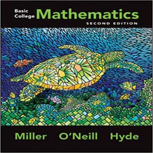 Test Bank for Basic College Mathematics 2nd Edition Miller Neill Hyde 0077281136 9780077281137